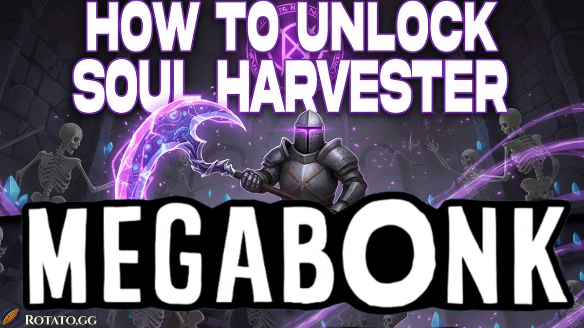 MegaBonk Soul Harvester Unlock Guide — Easy AF Sir Oofie Build